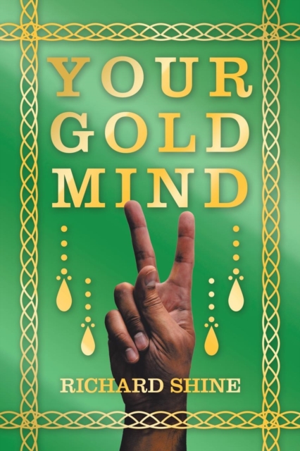 Your Gold Mind, Paperback / softback Book