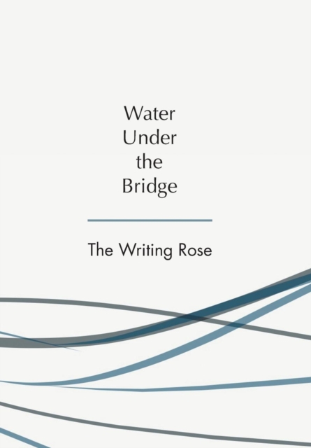 Water Under the Bridge, Hardback Book