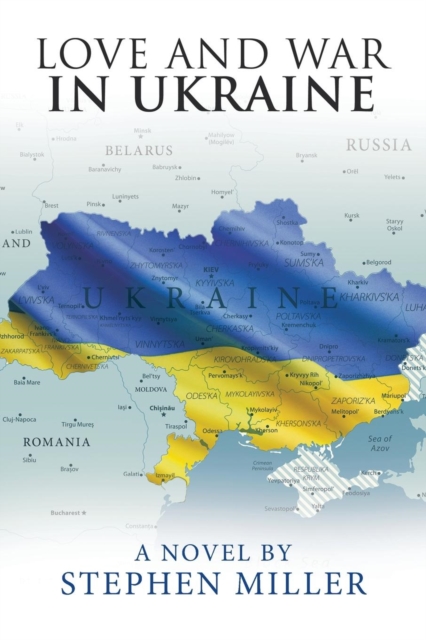 Love and War in Ukraine, Paperback / softback Book