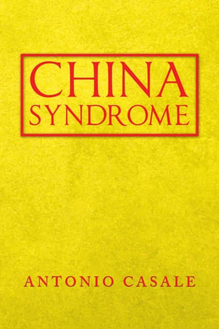 China Syndrome, Paperback / softback Book