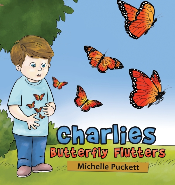 Charlies Butterfly Flutters, Hardback Book