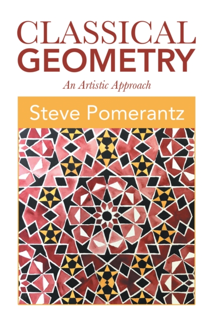 Classical Geometry : An Artistic Approach, EPUB eBook