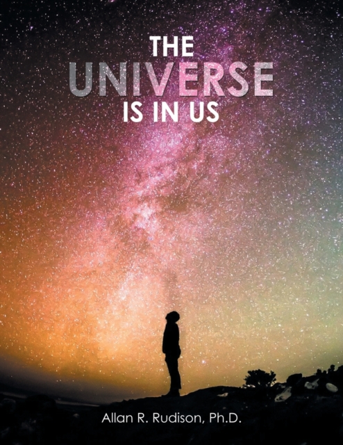 The Universe Is in Us, Paperback / softback Book