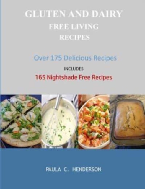 Gluten and Dairy Free Living Recipes, Paperback / softback Book