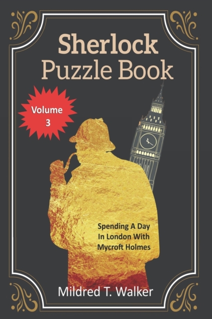 Sherlock Puzzle Book (Volume 3) : Spending A Day In London With Mycroft Holmes, Paperback / softback Book