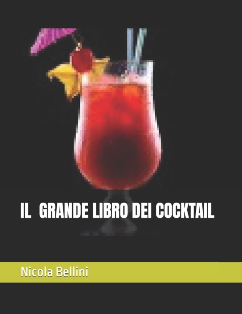 Il Grande Libro Dei Cocktail, Paperback / softback Book