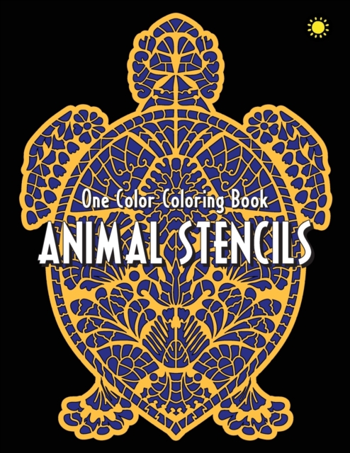 ANIMAL STENCILS One Color Creative Coloring Book, Paperback / softback Book