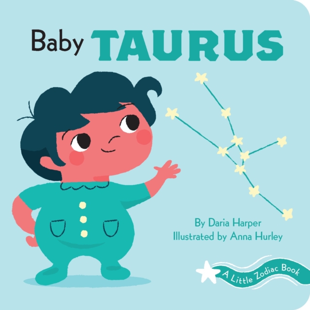 A Little Zodiac Book: Baby Taurus, Board book Book