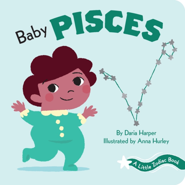 A Little Zodiac Book: Baby Pisces, Board book Book