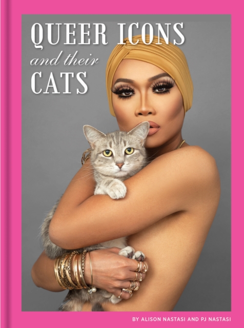 Queer Icons and Their Cats, Hardback Book