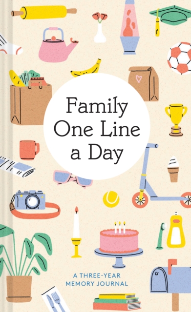 Family One Line a Day : A Three-Year Memory Journal, Diary or journal Book