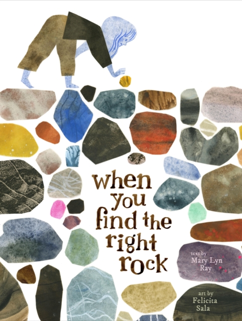 When You Find the Right Rock, Hardback Book