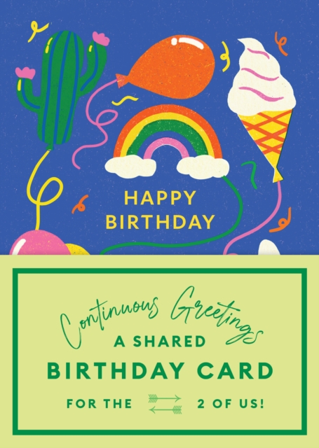 Continuous Greetings: A Shared Birthday Card for the Two of Us, Postcard book or pack Book