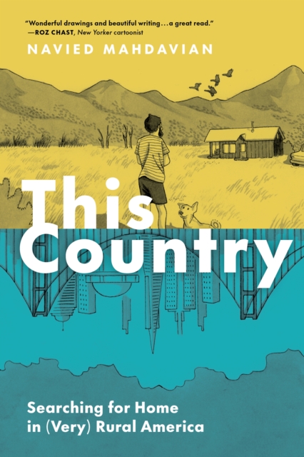 This Country : Searching for Home in (Very) Rural America, Paperback / softback Book