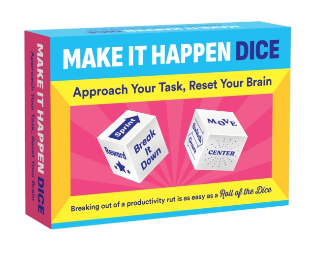 Make It Happen Dice : Approach Your Task, Reset Your Brain, Game Book
