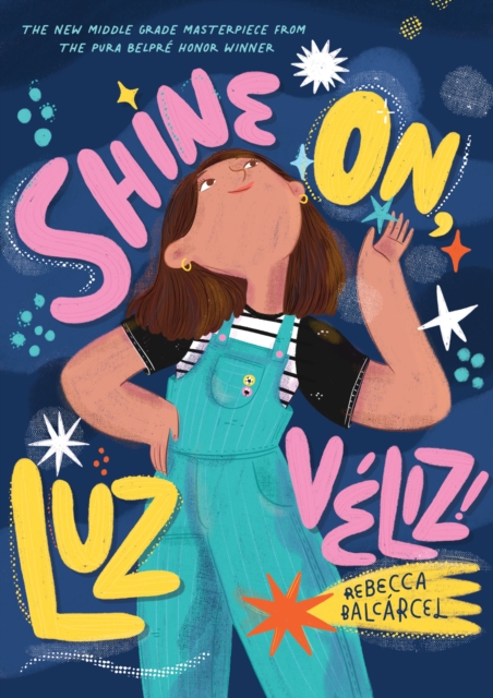 Shine On, Luz Veliz!, Paperback / softback Book