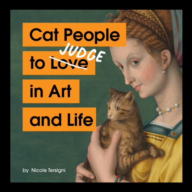 Cat People to Judge in Art and Life, Hardback Book