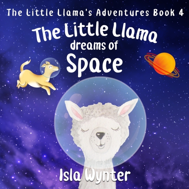 The Little Llama Dreams of Space, Paperback / softback Book