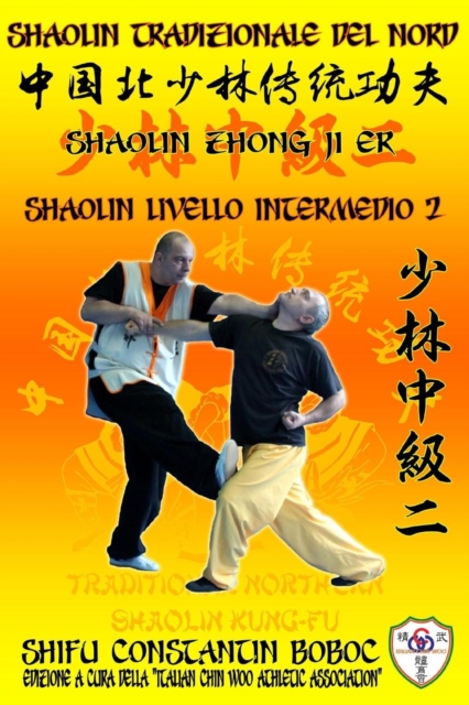 Shaolin Tradizionale del Nord Vol.6 : Livello Avanzato - Xiong Shi 1, Paperback / softback Book