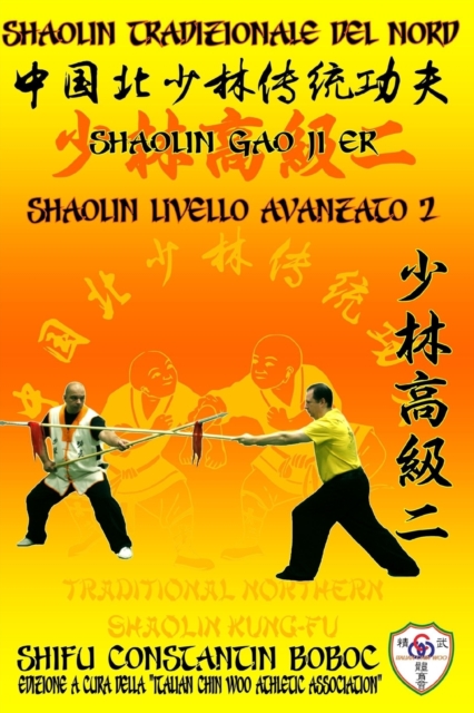Shaolin Tradizionale del Nord Vol.9 : Livello Istruttore - Lao Shi 1, Paperback / softback Book