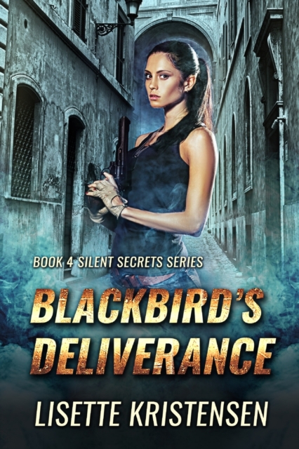 Blackbird's Deliverance : Book 4, Paperback / softback Book