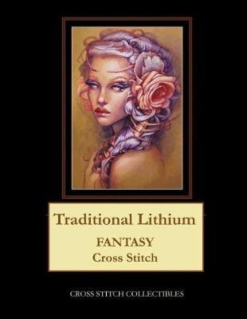 Traditional Lithium : Fantasy Cross Stitch Pattern, Paperback / softback Book