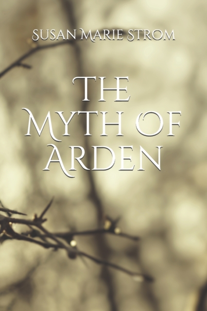 The Myth of Arden, Paperback / softback Book