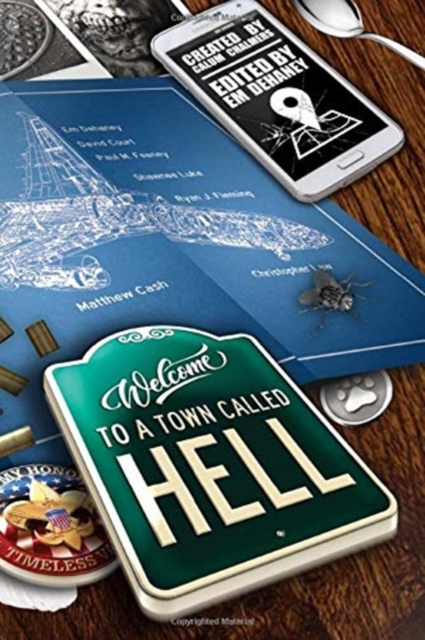 Welcome To A Town Called Hell, Paperback / softback Book