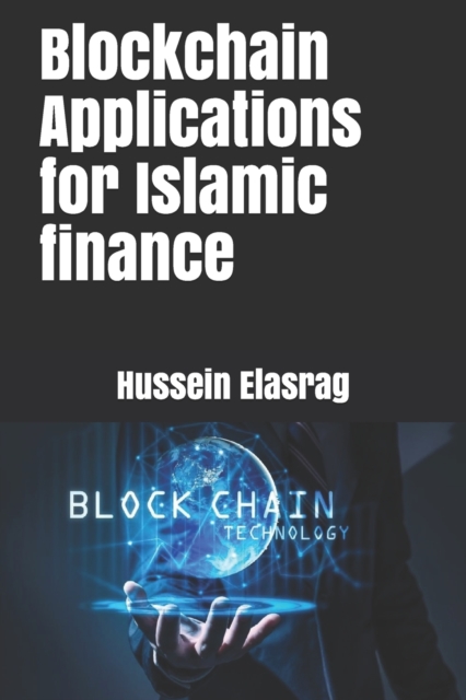 Blockchain Applications for Islamic finance, Paperback / softback Book