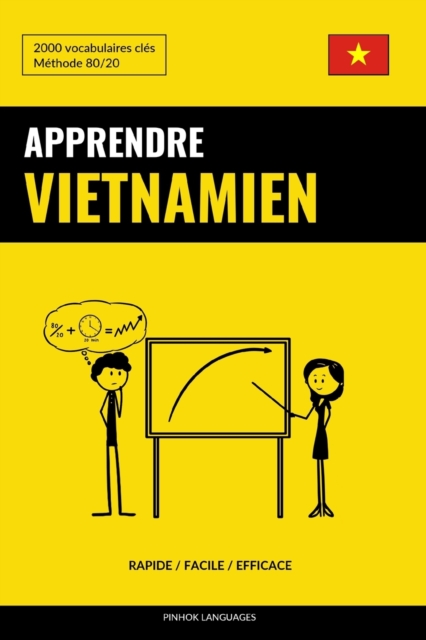 Apprendre le vietnamien - Rapide / Facile / Efficace : 2000 vocabulaires cles, Paperback / softback Book