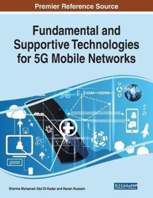 Fundamental and Supportive Technologies for 5G Mobile Networks, Paperback / softback Book