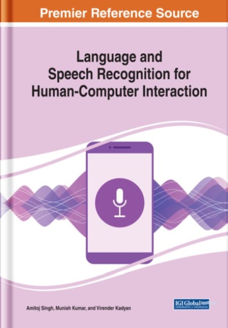 Language and Speech Recognition for Human-Computer Interaction, Hardback Book
