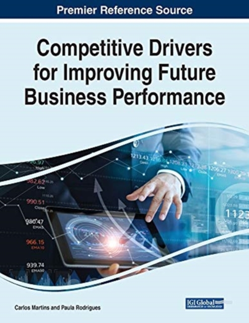 Competitive Drivers for Improving Future Business Performance, Paperback / softback Book