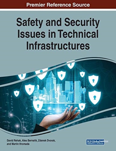 Safety and Security Issues in Technical Infrastructures, Paperback / softback Book