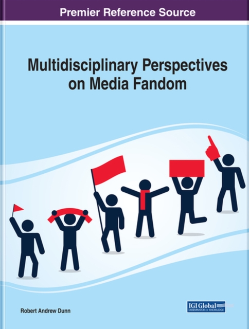 Multidisciplinary Perspectives on Media Fandom, Hardback Book