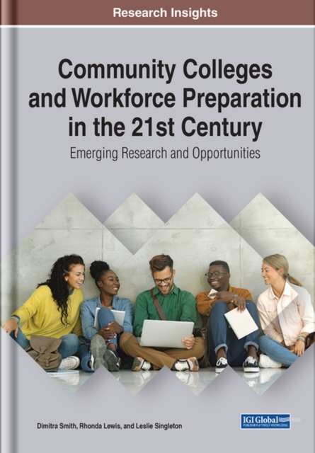 Community Colleges and Workforce Preparation in the 21st Century, Hardback Book