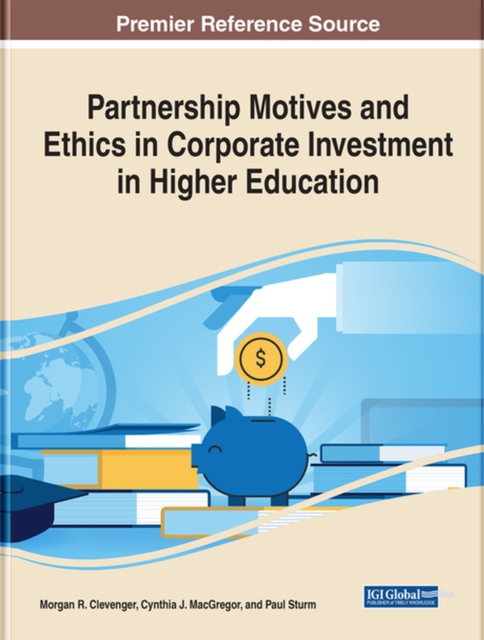 Partnership Motives and Ethics in Corporate Investment in Higher Education, Hardback Book