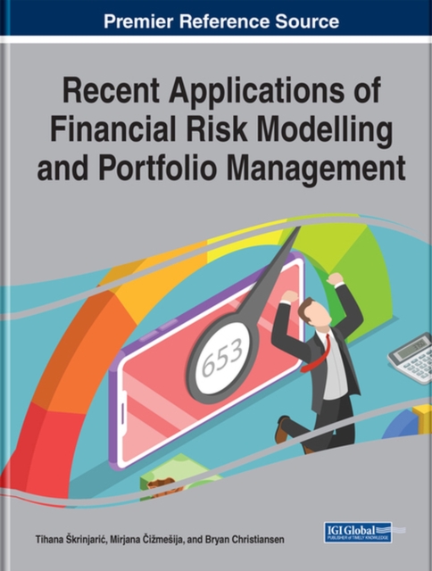 Recent Applications of Financial Risk Modelling and Portfolio Management, Hardback Book