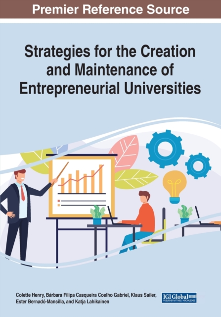 Strategies for the Creation and Maintenance of Entrepreneurial Universities, Paperback / softback Book