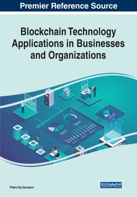 Blockchain Technology Applications in Businesses and Organizations, Paperback / softback Book
