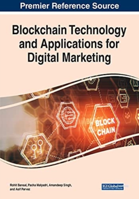 Blockchain Technology and Applications for Digital Marketing, Paperback / softback Book