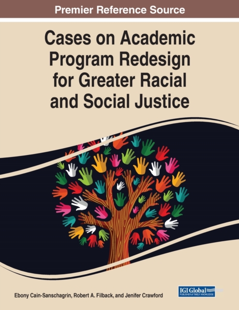Cases on Academic Program Redesign for Greater Racial and Social Justice, Paperback / softback Book