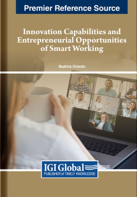 Innovation Capabilities and Entrepreneurial Opportunities of Smart Working, Hardback Book