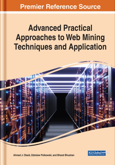 Advanced Practical Approaches to Web Mining Techniques and Application, Hardback Book