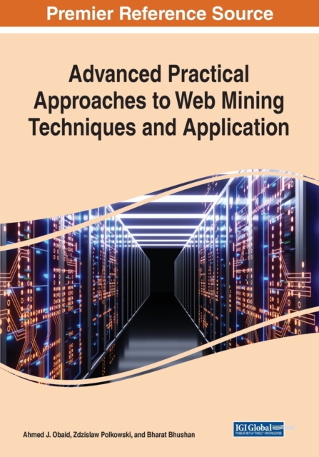 Advanced Practical Approaches to Web Mining Techniques and Application, Paperback / softback Book