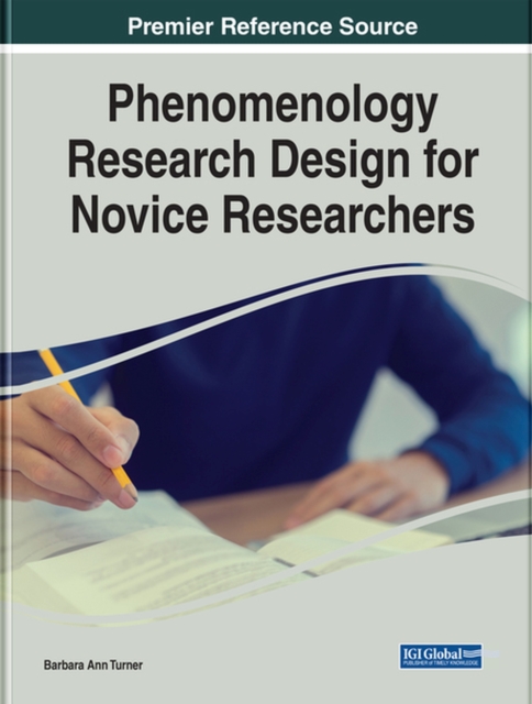 Phenomenology Research Design for Novice Researchers, Hardback Book
