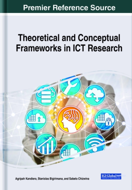 Theoretical and Conceptual Frameworks in ICT Research, Hardback Book