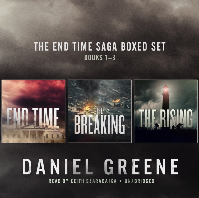 The End Time Saga Boxed Set, Books 1-3, eAudiobook MP3 eaudioBook