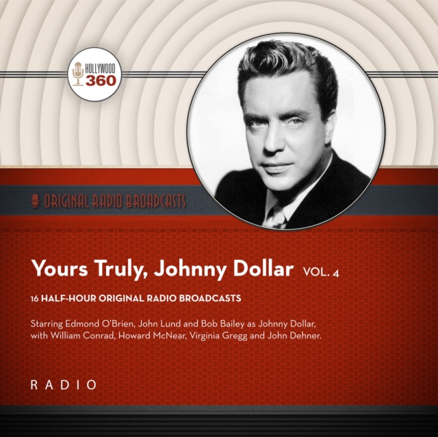 Yours Truly, Johnny Dollar, Vol. 4, eAudiobook MP3 eaudioBook