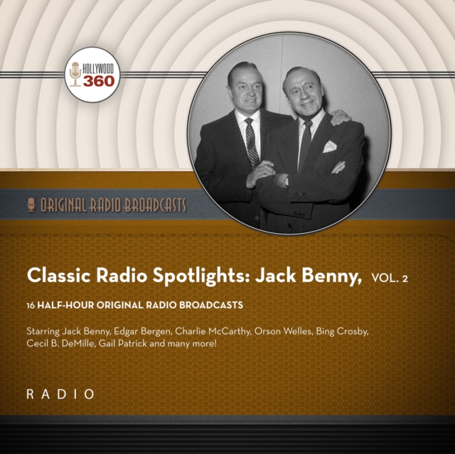Classic Radio Spotlight: Jack Benny, Vol. 2, eAudiobook MP3 eaudioBook